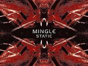 MINGLE, Static