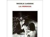 ferocia Nicola Lagioia