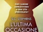 Recensione: "L'ULTIMA OCCASIONE" S.C. Stephens