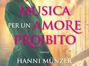 Anteprima: "MUSICA AMORE PROIBITO" Hanni Münzer.