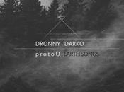 DRONNY DARKO PROTOU, Earth Songs