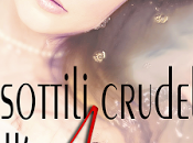 Anteprima: sottili crudeltà dell'amore Francesca Napoli