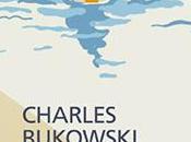 Recensione capitano fuori pranzo Charles Bukowski