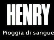 Henry Pioggia Sangue (1986)