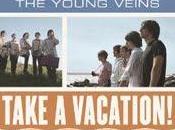 YOUNG VEINS Take VacationHo cominciato giornat...