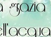 Recensione: grazia dell'acqua" Rossella Padovano intervista l'autrice