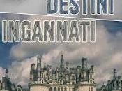 Anteprima: Destini Ingannati Chiara Vichi