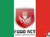 FOOD ACT: valorizzare gastronomia tricolore