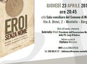Tour presentazioni “Eroi senza nome”: Montello (BG), 23.04.2015