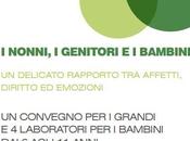 NONNI, GENITORI BAMBINI, delicato rapporto affetti, diritto emozioni, convegno grandi laboratori bambini agli anni, sabato novembre 2015, 14,30-18,30, Brambilla Como