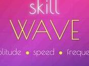 Skill Wave disponibile anche Android