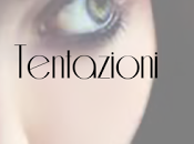 Recensione: Tentazioni compagnia Argeta Brozi