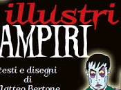 RECENSIONE Illustri Vampiri Matteo Bertone