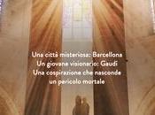 Anteprima: segreto Gaudí” Daniel Sánchez Pardos