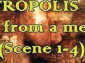 Metropolis Scene from memory (Scene 1-4)