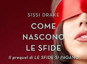 Anteprima: prequel SFIDE PAGANO" Sissi Drake.