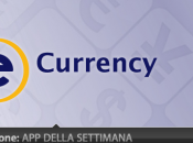 Currency: l’applicazione settimanale scelta Apple