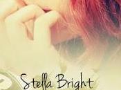 Perché proprio Stella Bright
