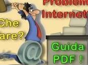 Problemi Connessione Internet: fare?
