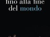 Recensione Fino alla fine mondo Tommy Wallach