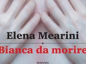 BIANCA MORIRE Elena Mearini