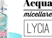 [Review] Acqua micellare Lycia