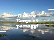 Gallery: Kenya paesaggi