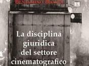 disciplina giuridica settore cinematografico Italia Beniamino Biondi