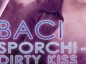 Anteprima Recensione: Baci Sporchi-Dirty Kiss Rhys Ford