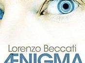 Anteprima: Aenigma Lorenzo Beccati