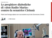 L’angolo neurone rincoglionito (11) anatemi Radio Maria dell’apologia della superstizione.