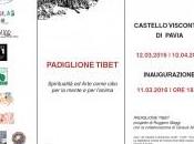 PADIGLIONE TIBET Castello Visconteo Pavia