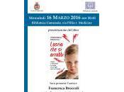 Presentazione libro Francesca Broccoli “Lascia arrabbi”
