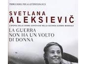 guerra volto donna Svetlana Aleksievic