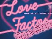 Speciale: Love Factor Mathilde Bonetti Giveaways