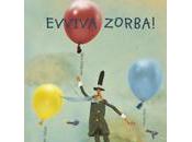 Evviva Zorba!