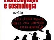 Recensione libro “Evoluzionismo cosmologia”