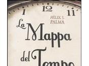 mappa tempo, Félix Palma