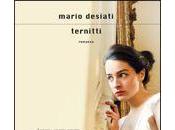 Ternitti, Mario Desiati (finalista Premio Strega 2011)