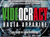 Videocracy Basta apparire