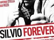 "Silvio Forever" Roberto Faenza Filippo Macelloni
