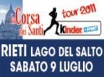 Luglio 2011: "Corsa Santi Tour" Lago Salto Fiumata-Borgo Pietro (RI)