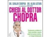 Novità: Chiedi Dottor Chopra Sanjiv