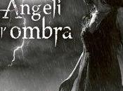 Angeli nell’ombra