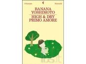 Banana Yoshimoto-High dry-Primo amore