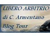 Blog Tour Libero arbitrio Caterina Armentano. Quinta tappa: Quando destino diventa libero
