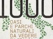 libro giorno: 1000 oasi parchi naturali vedere Italia Gianni Farneti (Rizzoli)