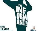 "The Informant!" Steven Soderbergh