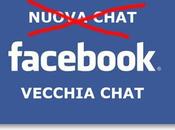 Nuova chat Facebook!?.. Come ritornare alla vecchia versione