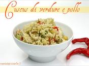 Cuscus verdure pollo